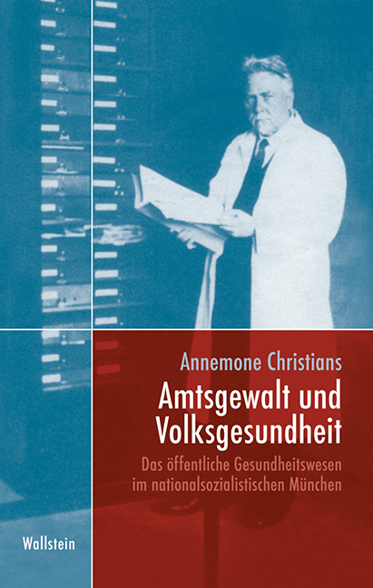 Amtsgewalt und Volksgesundheit - Annemone Christians-Bernsee
