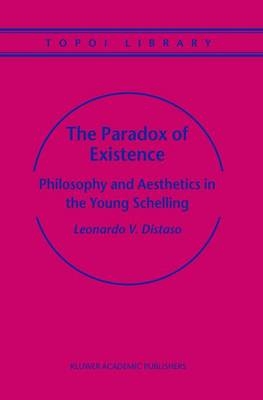 Paradox of Existence - Leonardo V. Distaso