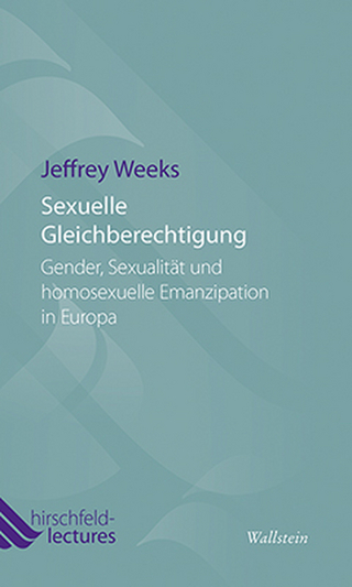 Sexuelle Gleichberechtigung - Jeffrey Weeks