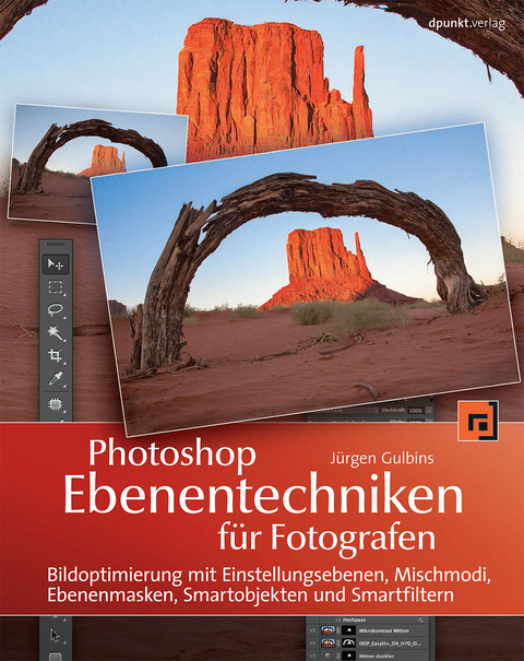 Photoshop Ebenentechniken für Fotografen - Jürgen Gulbins