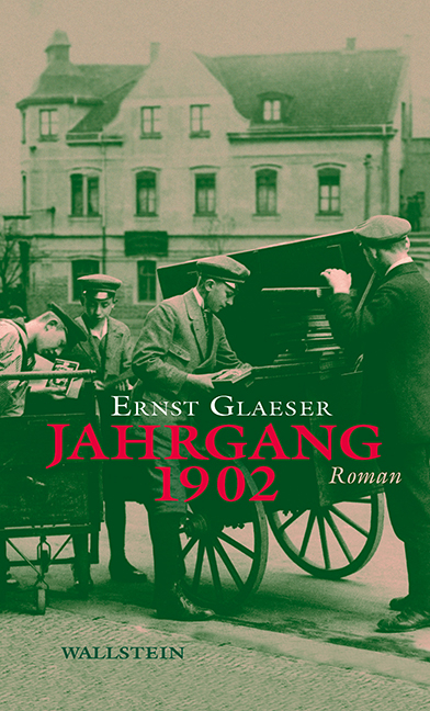 Jahrgang 1902 - Ernst Glaeser