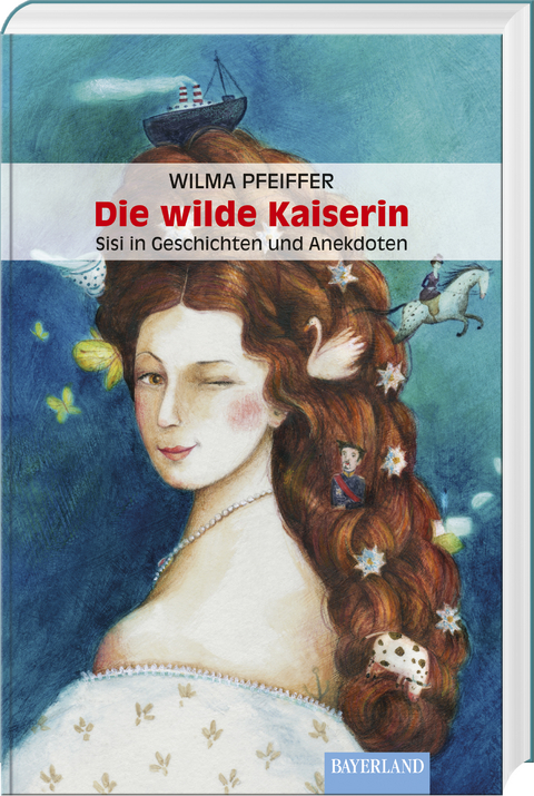 Die wilde Kaiserin - Wilma Pfeiffer