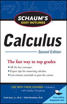 Schaum's Easy Outline of Calculus, Second Edition - Elliott Mendelson, Frank Ayres