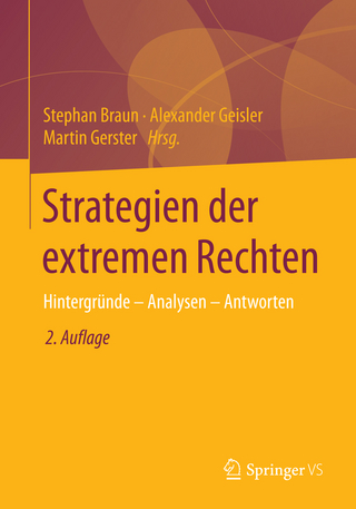 Strategien der extremen Rechten - Stephan Braun; Alexander Geisler; Martin Gerster