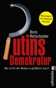 Putins Demokratur: Was sie für den Westen so gefährlich macht | Aktuell zum Krieg in der Ukraine: Das prophetische Buch aus 2006 erklärt Putins Psyche und Machthunger