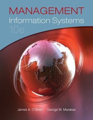 Management Information Systems - James O'Brien; George Marakas