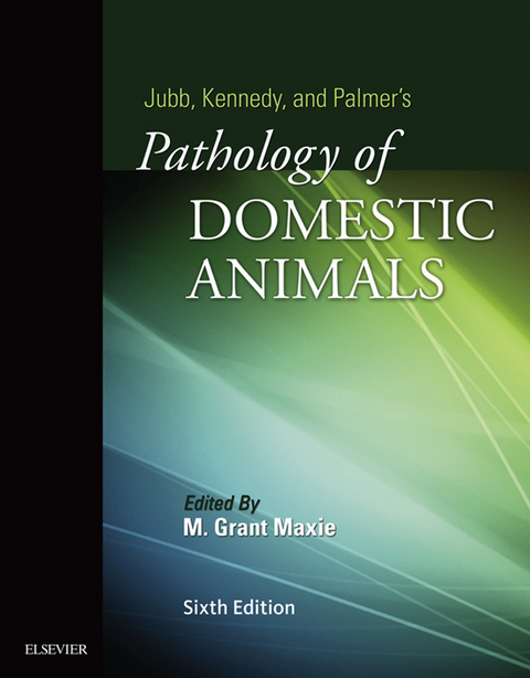 Jubb, Kennedy & Palmer's Pathology of Domestic Animals - E-Book: Volume 2 -  Grant Maxie