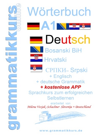 Wörterbuch Deutsch-Englisch-Kroatisch-Bosnisch-Serbisch Niveau A1 - Milena Vezjak-Schachner