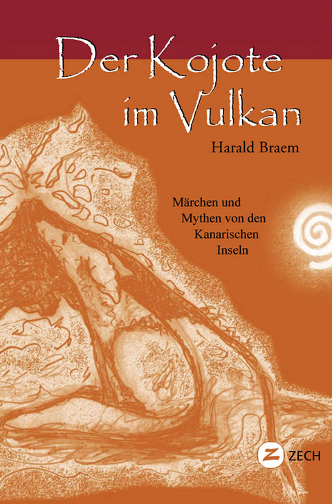 Der Kojote im Vulkan - Harald Braem