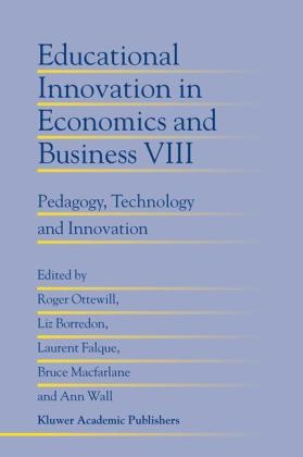 Educational Innovation in Economics and Business - Liz Borredon; Laurent Falque; Bruce Macfarlane; Roger Ottewill; Ann Wall