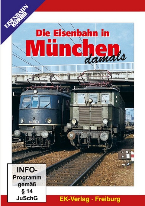Die Eisenbahn in München damals