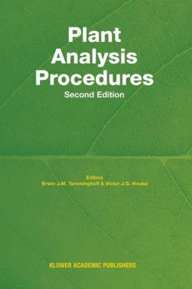 Plant Analysis Procedures - Victor J.G. Houba; Erwin E.J.M Temminghoff