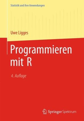Programmieren mit R - Uwe Ligges