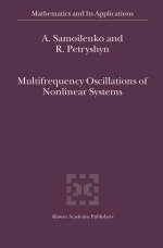 Multifrequency Oscillations of Nonlinear Systems - R. Petryshyn; Anatolii M. Samoilenko