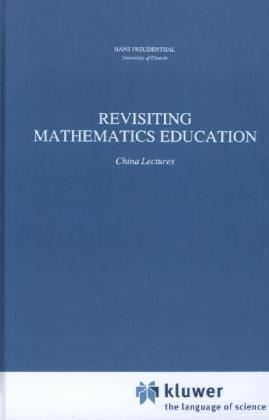 Revisiting Mathematics Education - Hans Freudenthal
