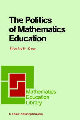 Politics of Mathematics Education - Stieg Mellin-Olsen