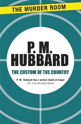 The Custom of the Country - P. M. Hubbard