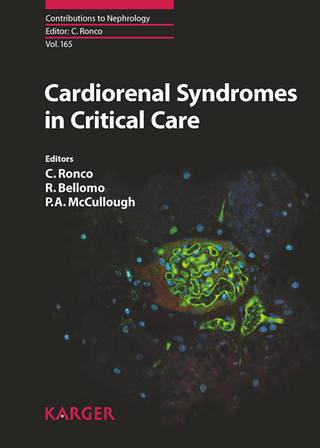 Cardiorenal Syndromes in Critical Care - C. Ronco; R. Bellomo; P.A. McCullough