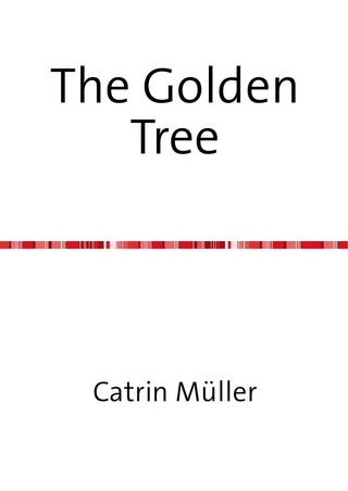 The Golden Tree - Catrin Müller