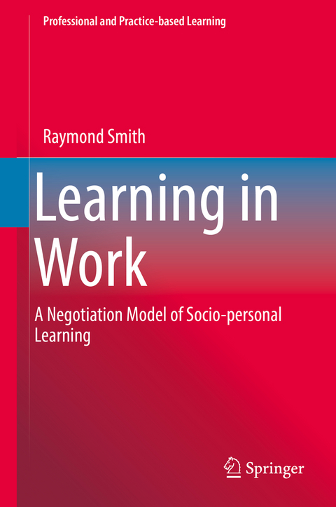Learning in Work - Raymond Smith