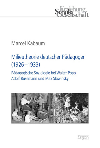 Milieutheorie deutscher Pädagogen (1926?1933) - Marcel Kabaum