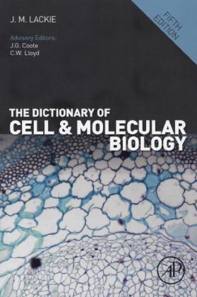 The Dictionary of Cell and Molecular Biology - John M. Lackie