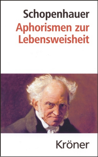 Aphorismen zur Lebensweisheit - Arthur Schopenhauer; Franco Volpi