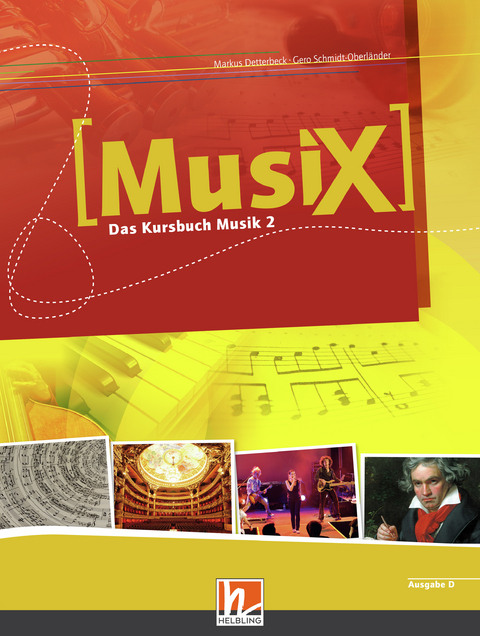 MusiX 2 (Ausgabe ab 2011) Schülerband - Markus Detterbeck, Gero Schmidt-Oberländer