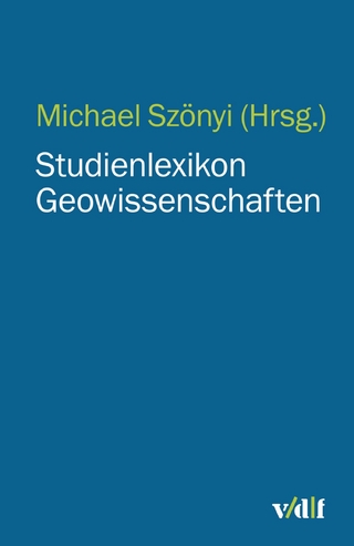 Studienlexikon Geowissenschaften - Michael Szönyi; Michael Szönyi