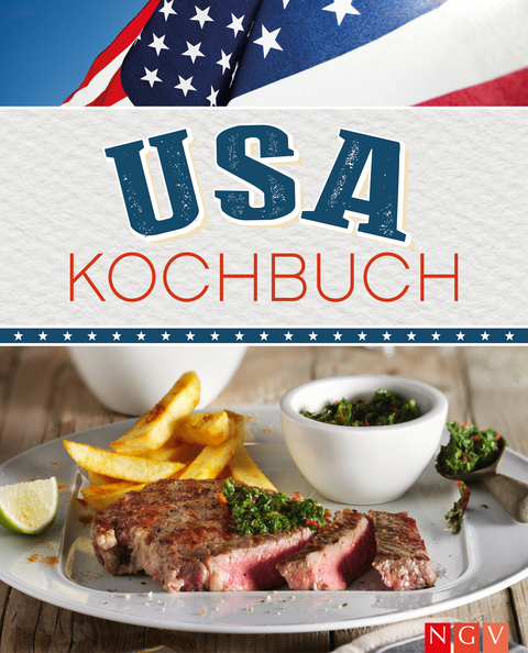 USA Kochbuch - Nina Engels