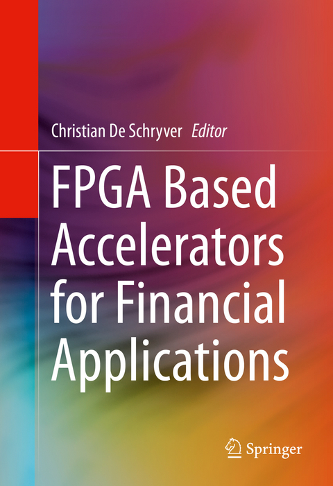 FPGA Based Accelerators for Financial Applications - 