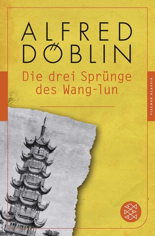 Die drei Sprünge des Wang-lun - Alfred Döblin