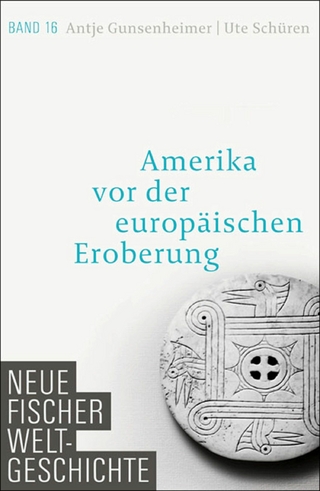 Neue Fischer Weltgeschichte. Band 16 - Antje Gunsenheimer; Ute Schüren