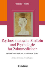 Psychosomatische Medizin und Psychologie für Zahnmediziner - Wolowski, Anne; Demmel, Hans-Joachim