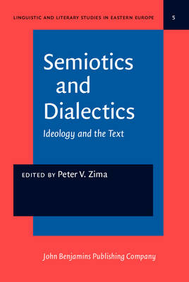 Semiotics and Dialectics - Zima Peter V. Zima