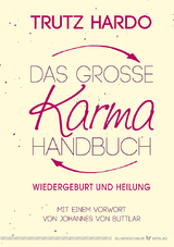 Das große Karmahandbuch - Hardo, Trutz