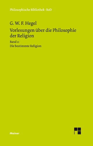 Vorlesungen über die Philosophie der Religion. Teil 2 - Georg Wilhelm Friedrich Hegel; Walter Jaeschke