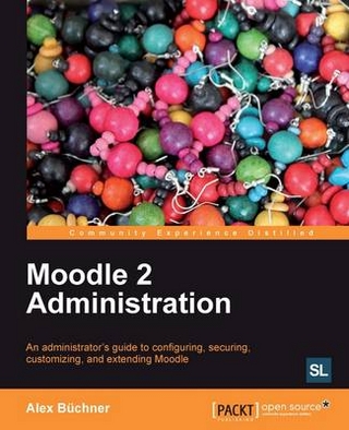 Moodle 2 Administration - Buchner Alex Buchner
