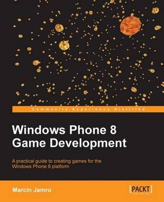 Windows Phone 8 Game Development - Marcin Jamro