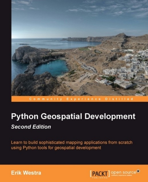 Ebook Python Geospatial Development Von Erik Westra Isbn 978 1 78216 153 0 Sofort Download Kaufen Lehmanns De