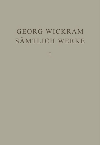 Georg Wickram: Sämtliche Werke / Ritter Galmy - Hans-Gert Roloff; Georg Wickram