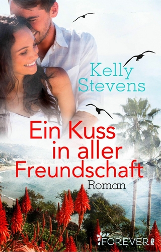 Ein Kuss in aller Freundschaft - Kelly Stevens