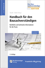 Handbuch für den Bausachverständigen. - Staudt, Michael; Seibel, Mark