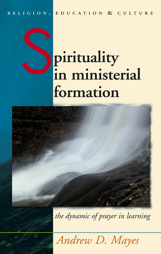 Spirituality in Ministerial Formation - Andrew Mayes