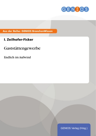 Gaststättengewerbe - I. Zeilhofer-Ficker