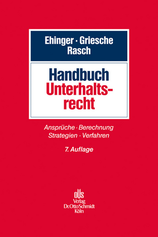 Handbuch Unterhaltsrecht - Uta Ehinger; Gerhard Griesche; Ingeborg Rasch