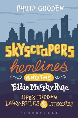 Skyscrapers, Hemlines and the Eddie Murphy Rule - Gooden Philip Gooden