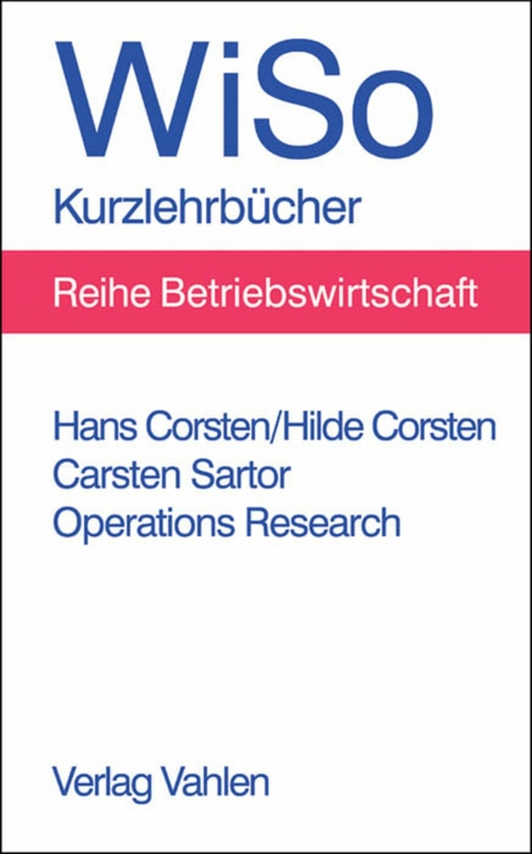 Operations Research - Hans Corsten, Hilde Corsten, Carsten Sartor
