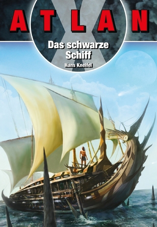 ATLAN X Kreta 3: Das Schwarze Schiff - Hans Kneifel
