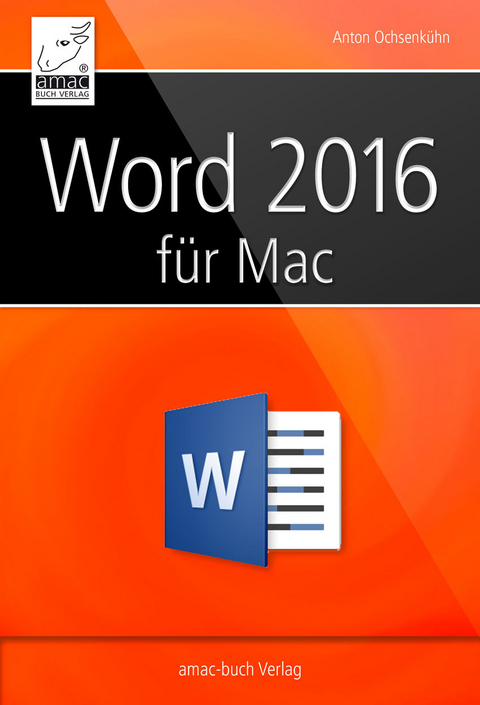 Word 2016 für Mac -  Anton Ochsenkühn